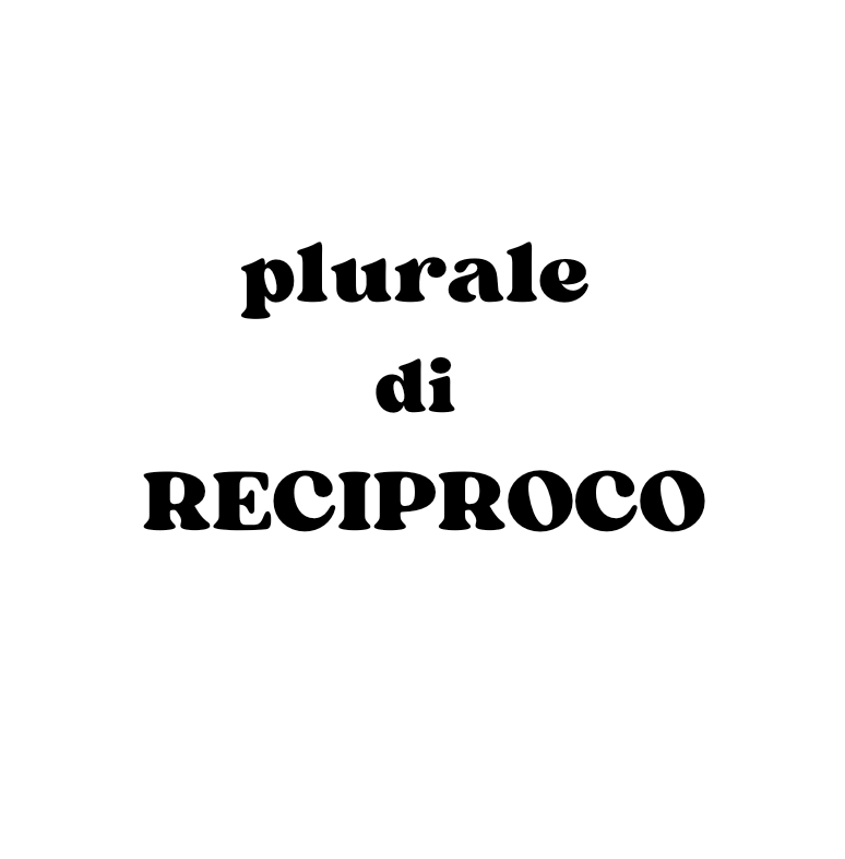 Plurale di reciproco