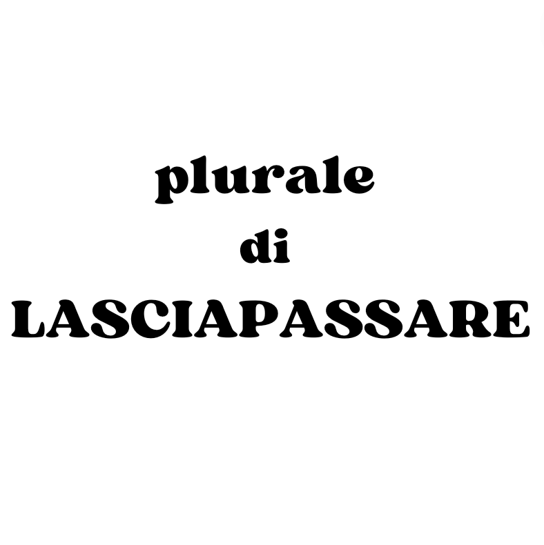 Plurale di lasciapassare